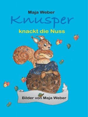 cover image of Knusper knackt die Nuss